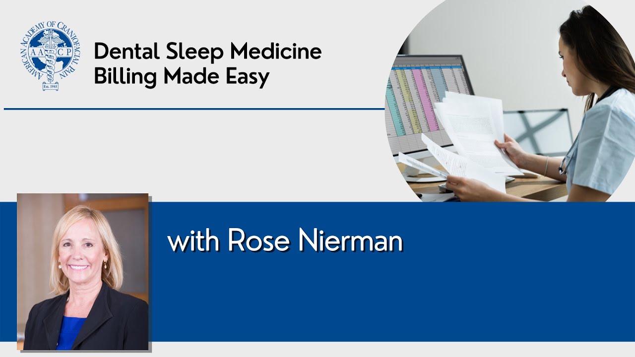 Dental Sleep Medicine Billing Made Easy with Rose Nierman
