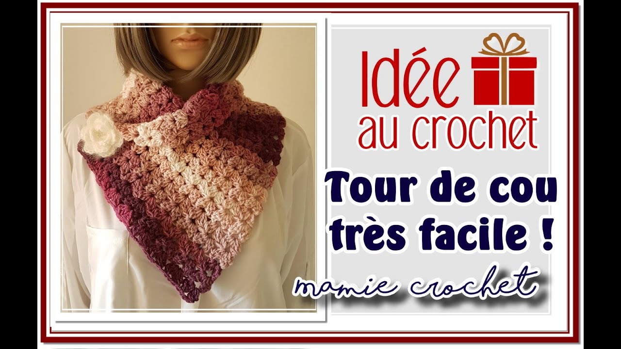 Comment faire un tour de cou, col au CROCHET rapide et facile pas &agrave; pas diy tuto