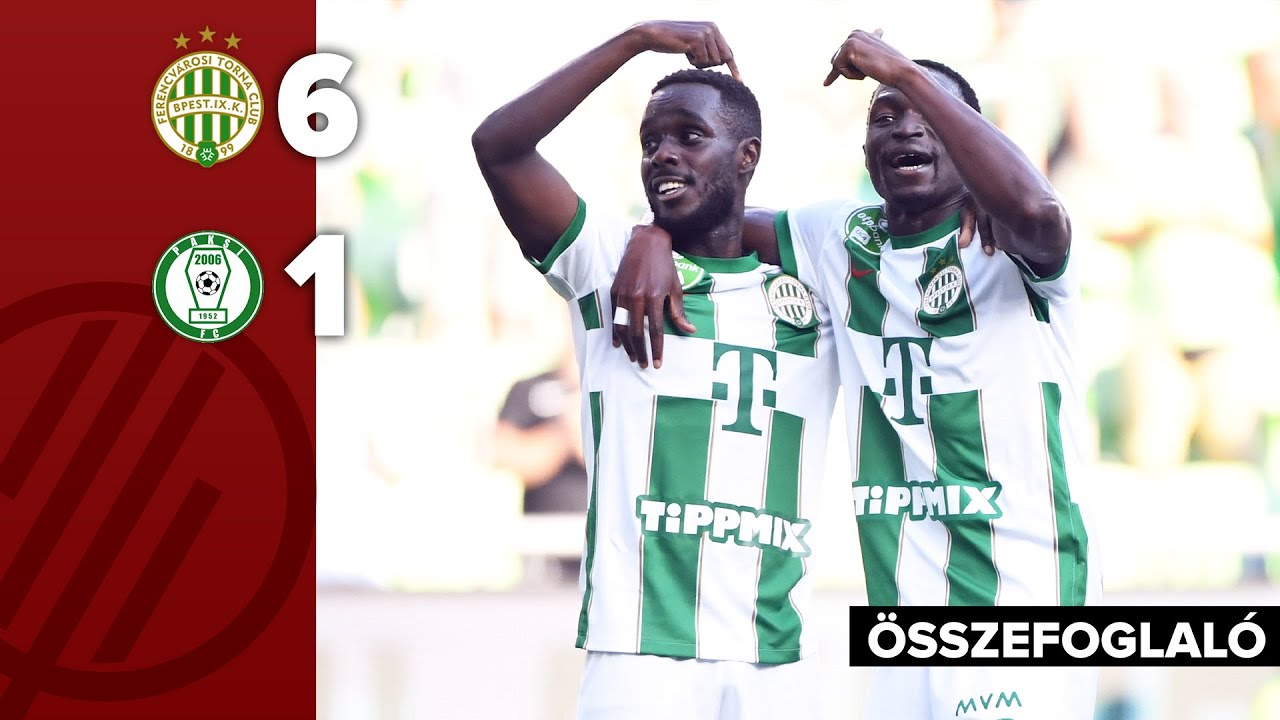 NB I: Ferencváros–Paks 6–1 | összefoglaló