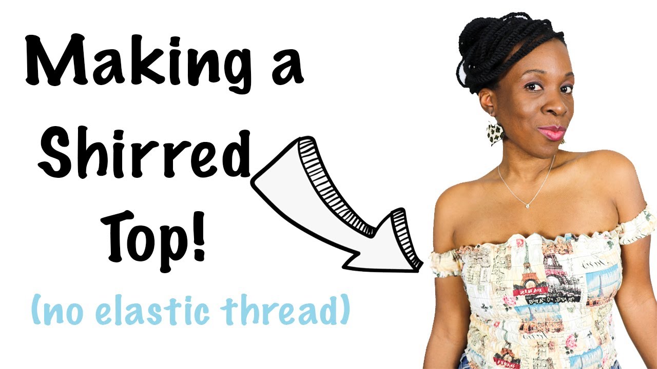 How to Make a Shirred Top Without Elastic Thread
