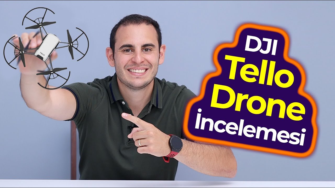 DJI Tello Drone İnceleme - Mert Gündoğdu