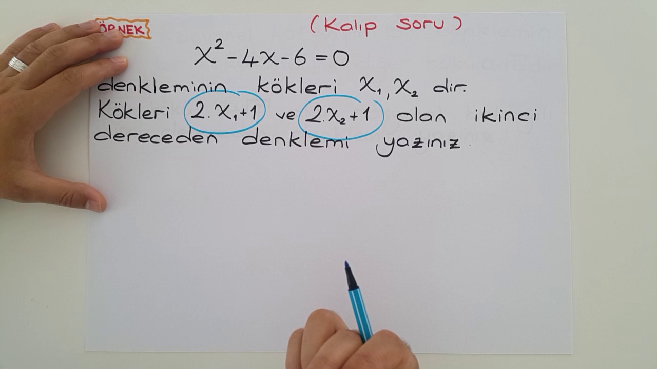 İkinci Dereceden Denklemler 4 (Kökleri Verilen İkinci Dereceden Denklemi Bulma)