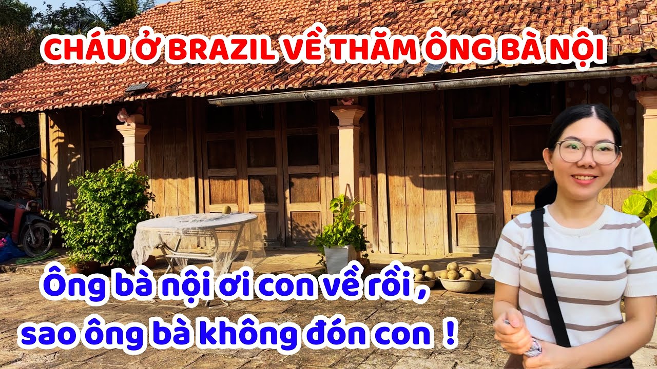 Mỗi lần về thăm nội là tôi muốn bật khóc, căn nhà vẫn vậy nhưng đã thiếu đi ông bà nội chờ tôi về