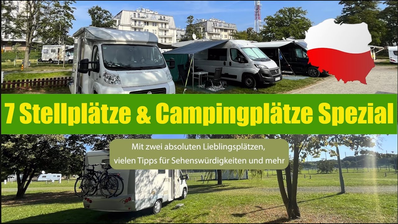 7 Camping- & Wohnmobilstellplätze Spezial - Polen mit dem Wohnmobil