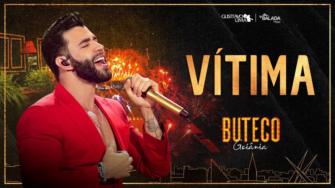 Gusttavo Lima - V&iacute;tima (Ao Vivo em Goi&acirc;nia)