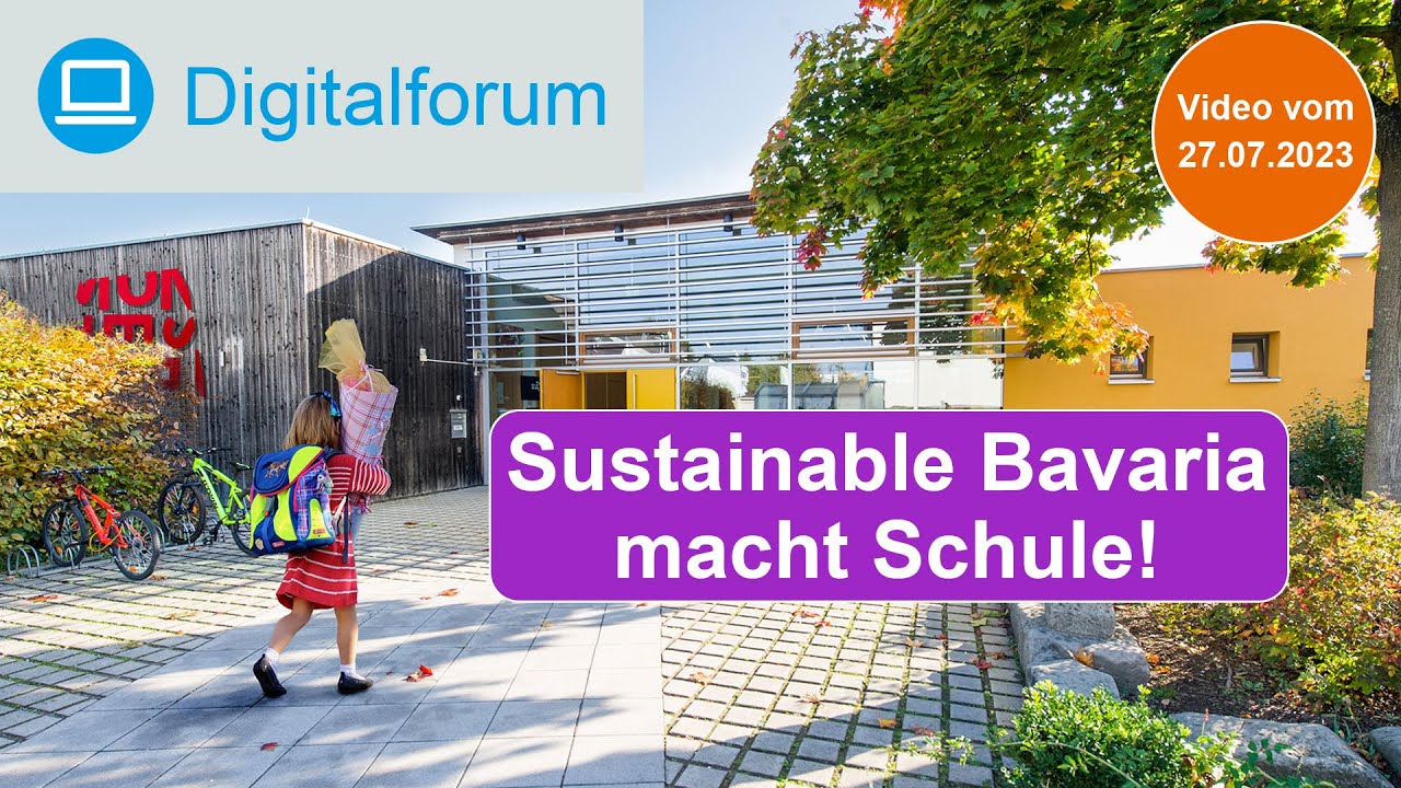Digitalforum: Sustainable Bavaria macht Schule - Digitalisierung der Montessorischule Herzogenaurach