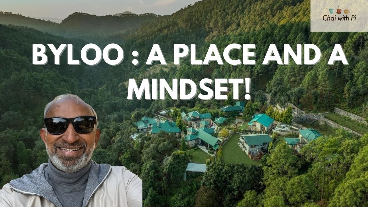 BYLOO : A place and a mindset! | Episode: 110 | Chai with Pi