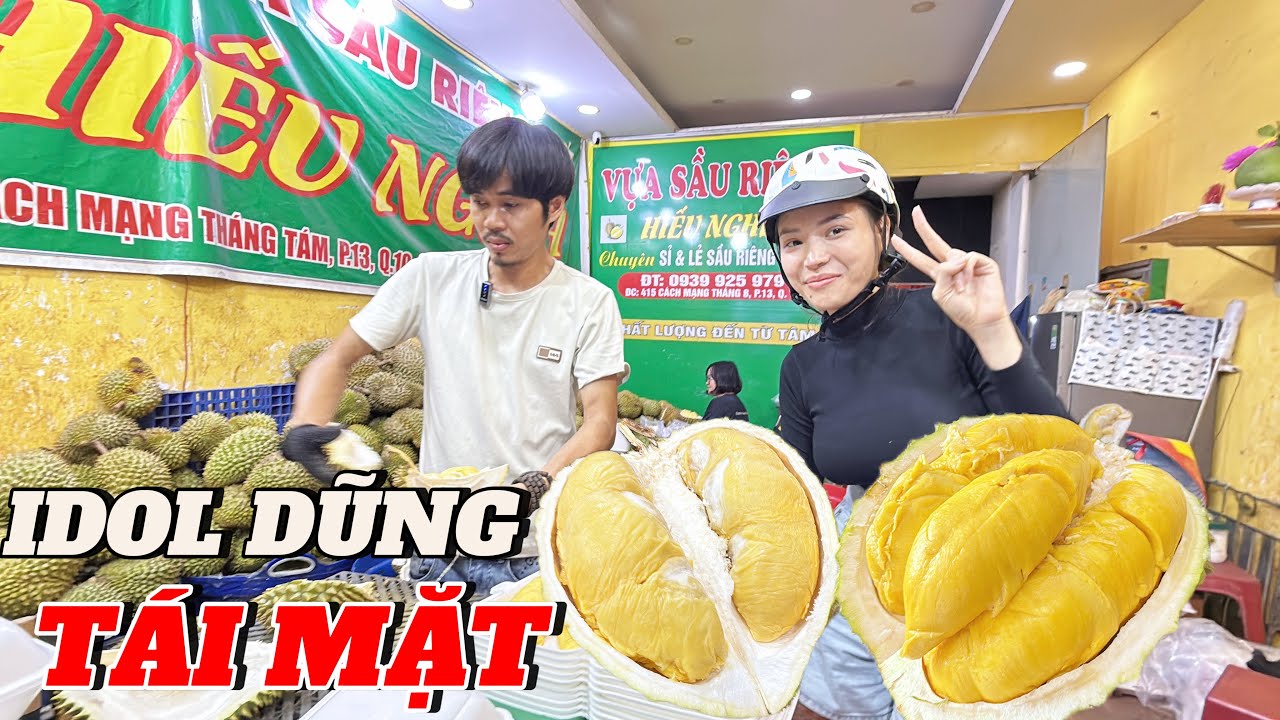 IDOL DŨNG vựa sầu riêng Hiếu Nghĩa BẤT NGỜ TÁI MẶT khi GẶP CẢNH NÀY em gái mua nhiều