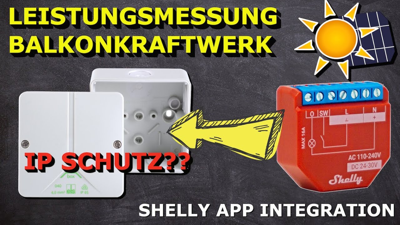 Balkonkraftwerk Ertrag messen Shelly Plus 1PM. App integration. Was KEINER beachtet aber wichtig ist
