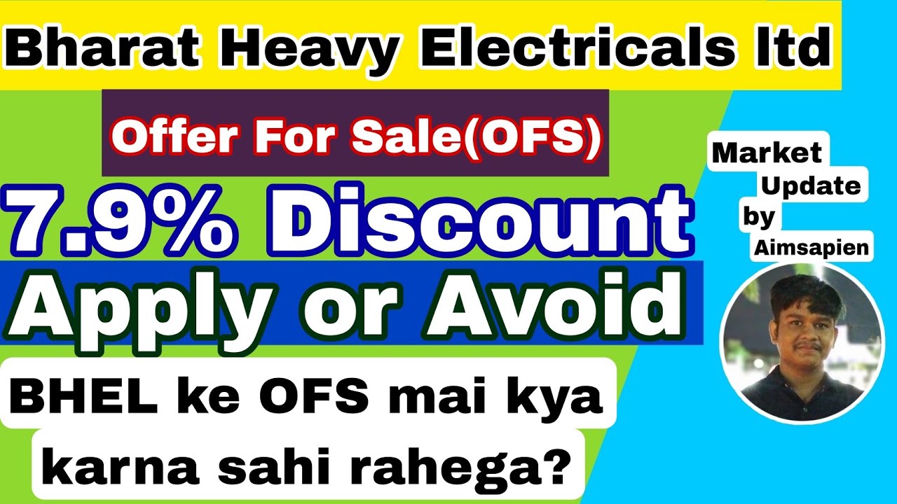 Bharat Heavy Electricals ltd ke OFS mai kya karna sahi hoga? | Aimsapien 