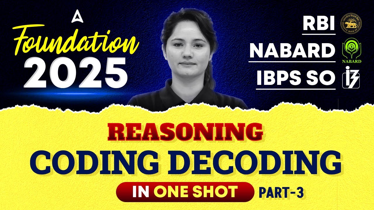 🧩 RBI, NABARD & IBPS SO | Reasoning Coding-Decoding in One Shot | By Neelam Gahlot 🔍