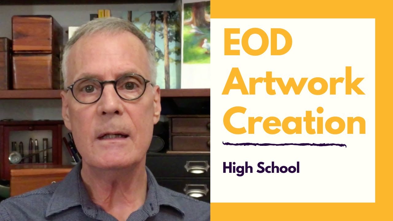 EOD Artwork Creation (High School)