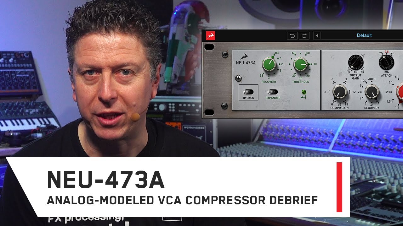 Exploring the Synergy Core Native NEU-473A analog-modeled VCA compressor by Antelope Audio