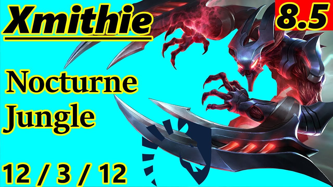 Xmithie as Nocturne Jungle - S8 Patch 8.5 - Full Gameplay