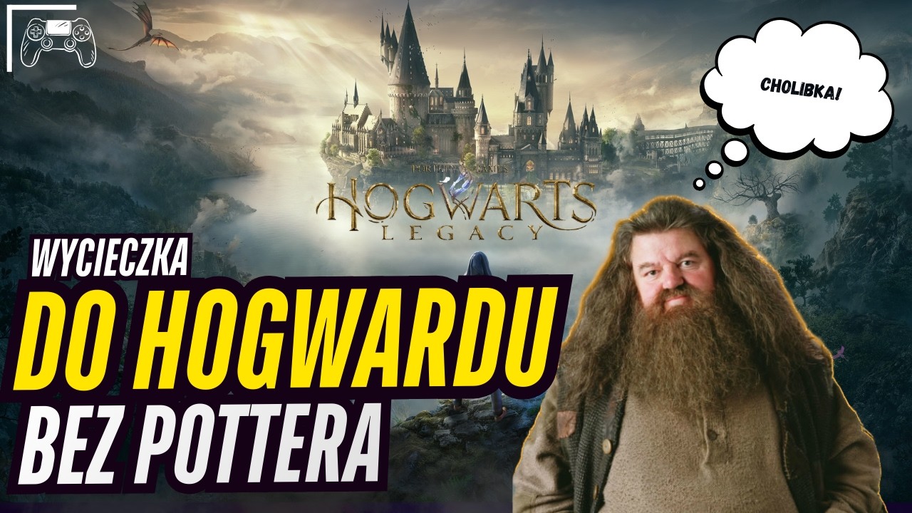 Wycieczka do Hogwardu bez Harrego Pottera | Pogadajmy o grach