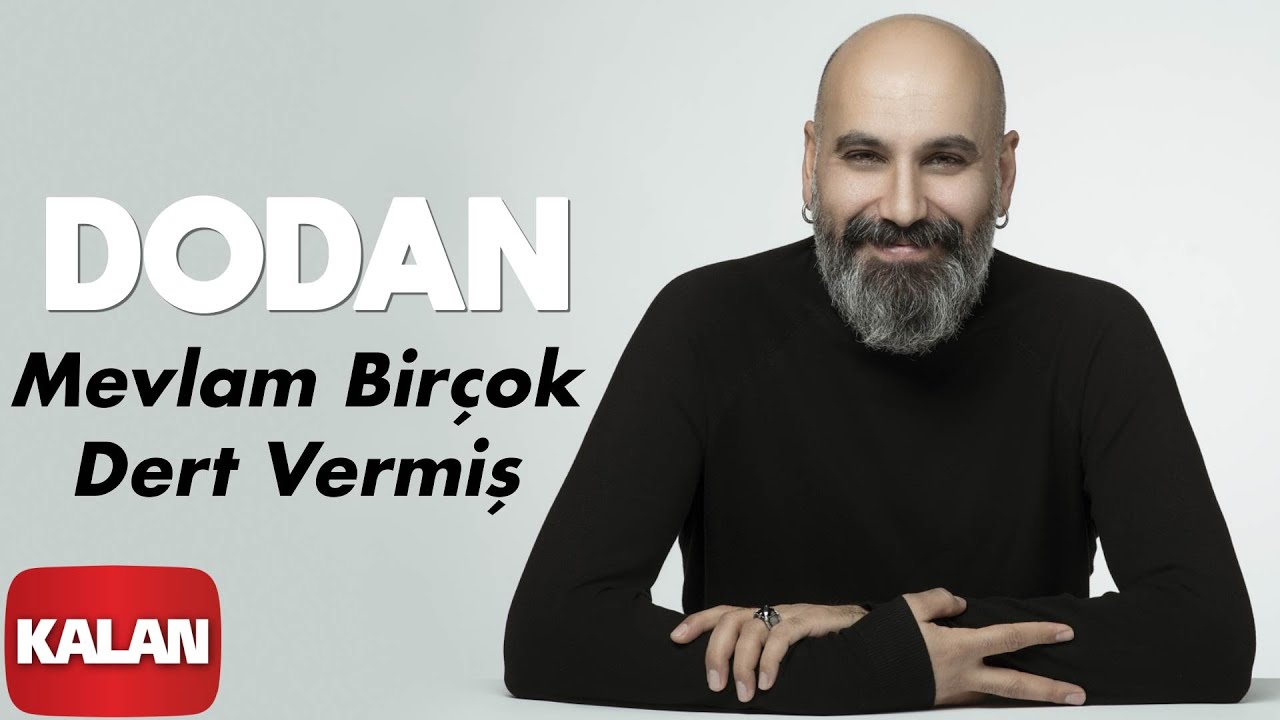 Dodan - Mevlam Bir&ccedil;ok Dert Vermiş [ Zaman &copy; 2020 Kalan M&uuml;zik ]