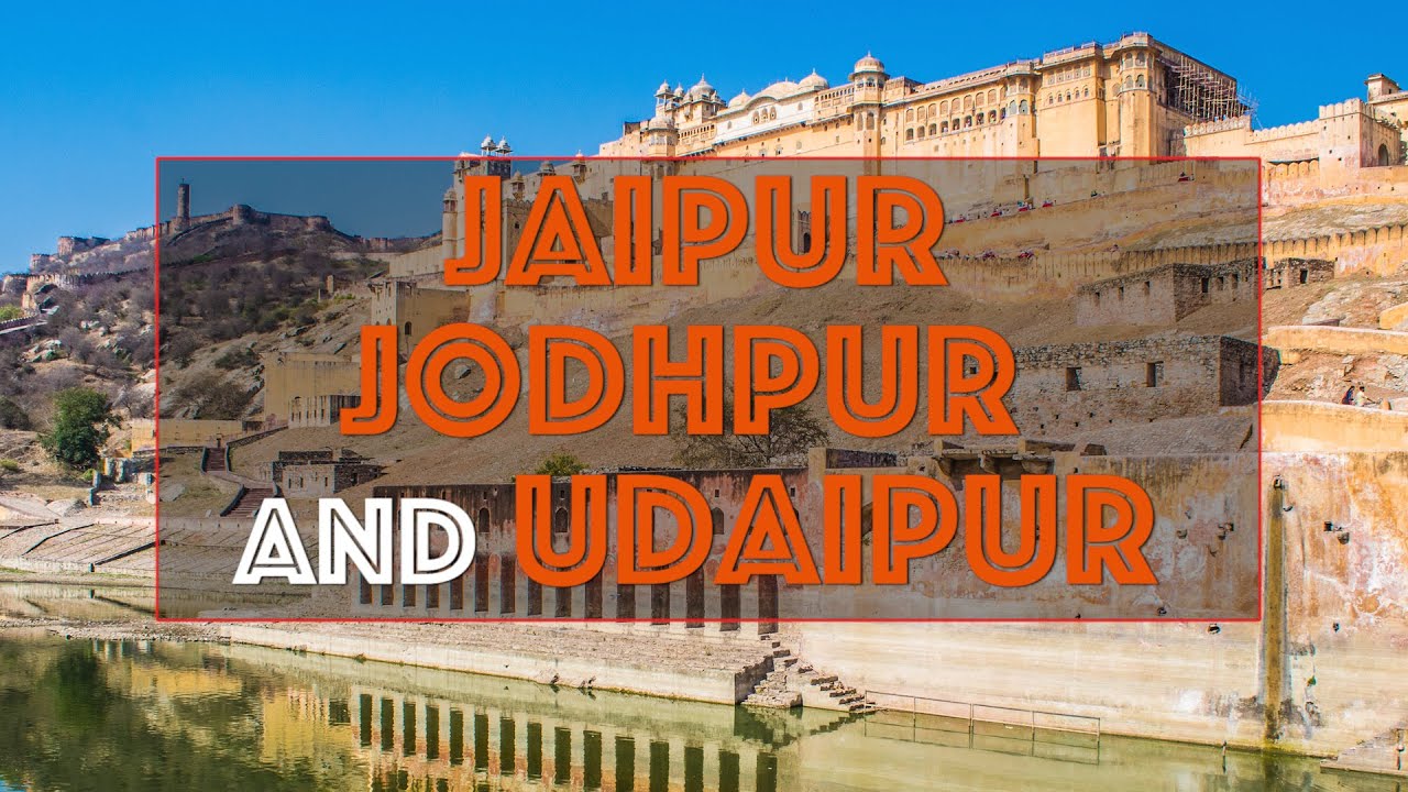 Jaipur Jodhpur Udaipur Tour Plan | Rajasthan Tour  | Rajasthan Desert Tour Plan