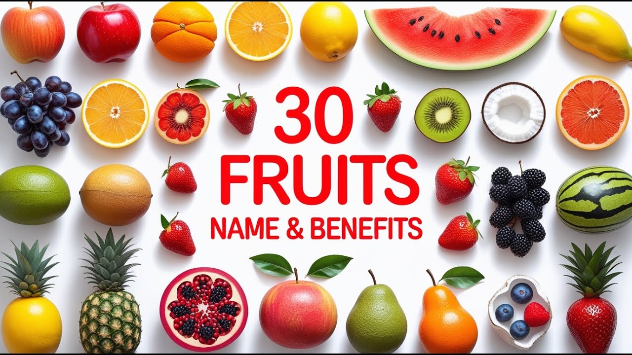 30 Fruits Name and Their Benefits | Kids Educational Video | Learn fruits Name With ZoZoZoo TV