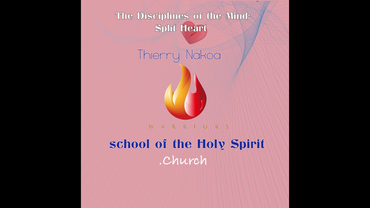 The Discipline of the Mind: Split Heart part 1 with Thierry Nakoa