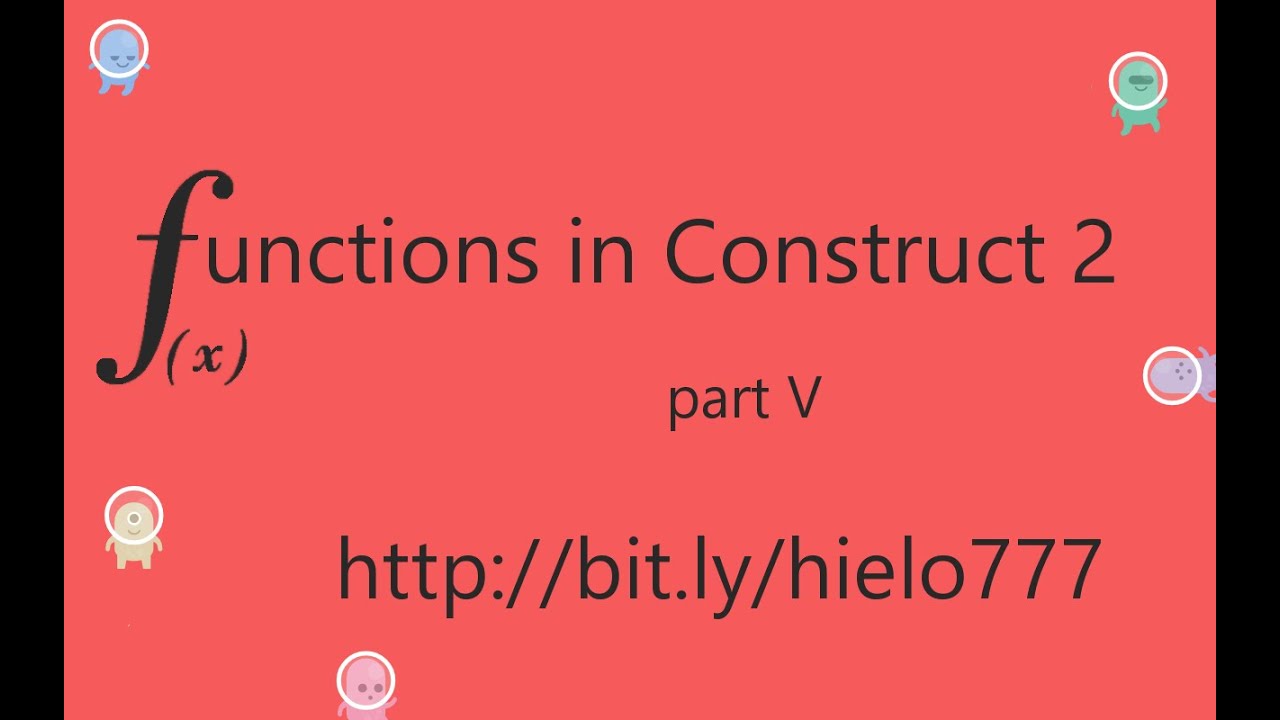 10 Minutes with Construct 2: Functions pt V, Calling other functions