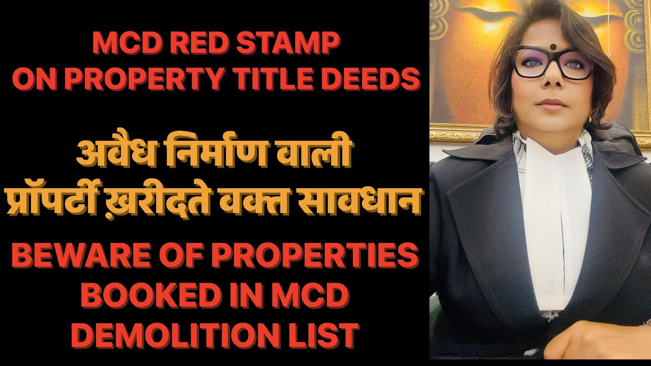 MCD BOOKED PROPERTIES IN DEMOLITION LIST //अवैध निर्माण// RED STAMP DOCUMENTS #viralvideo #trending
