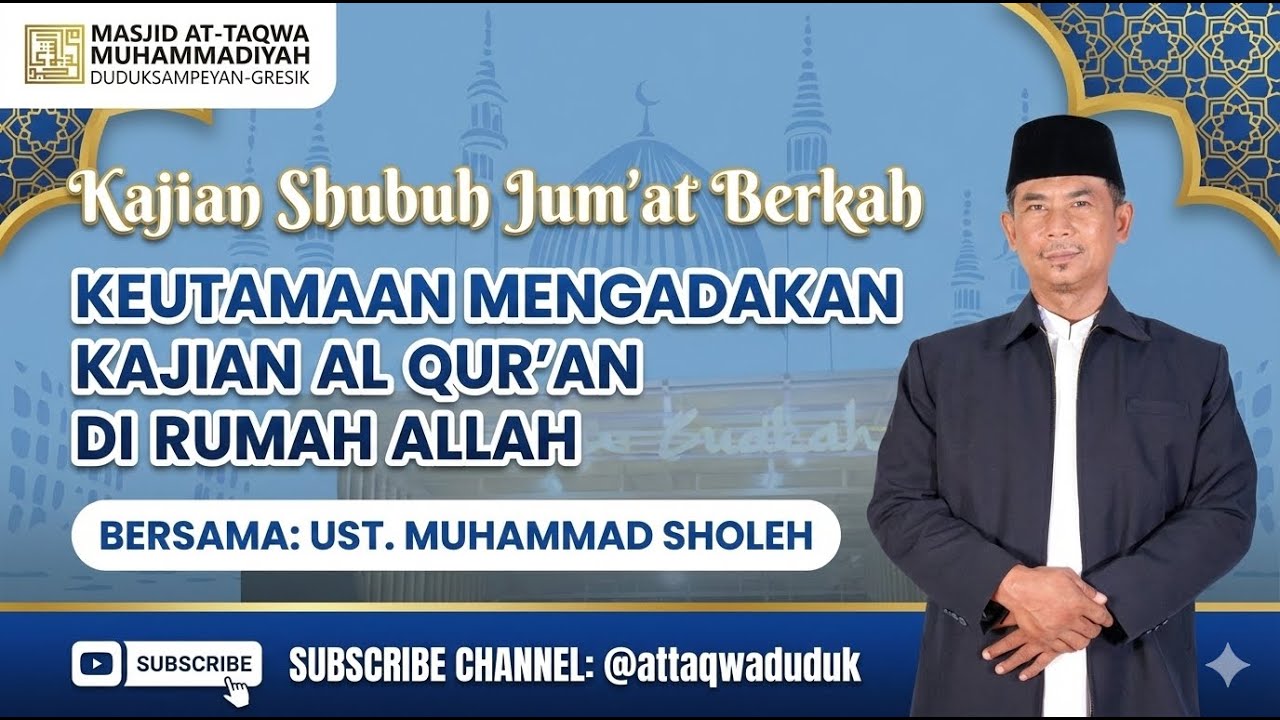 FULL Keutamaan Mengaji di Rumah Allah | Ust. Muhammad Sholeh