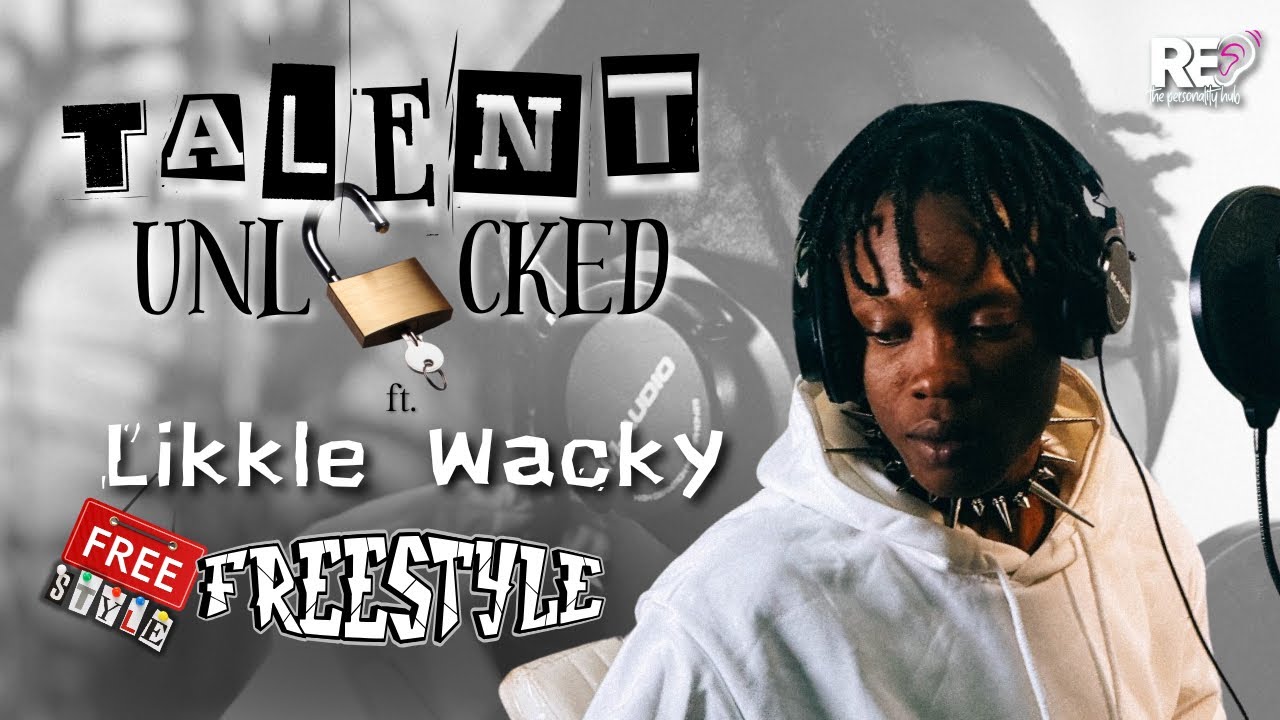 Rumbling Ear | Likkle Wacky | #Freestyle02