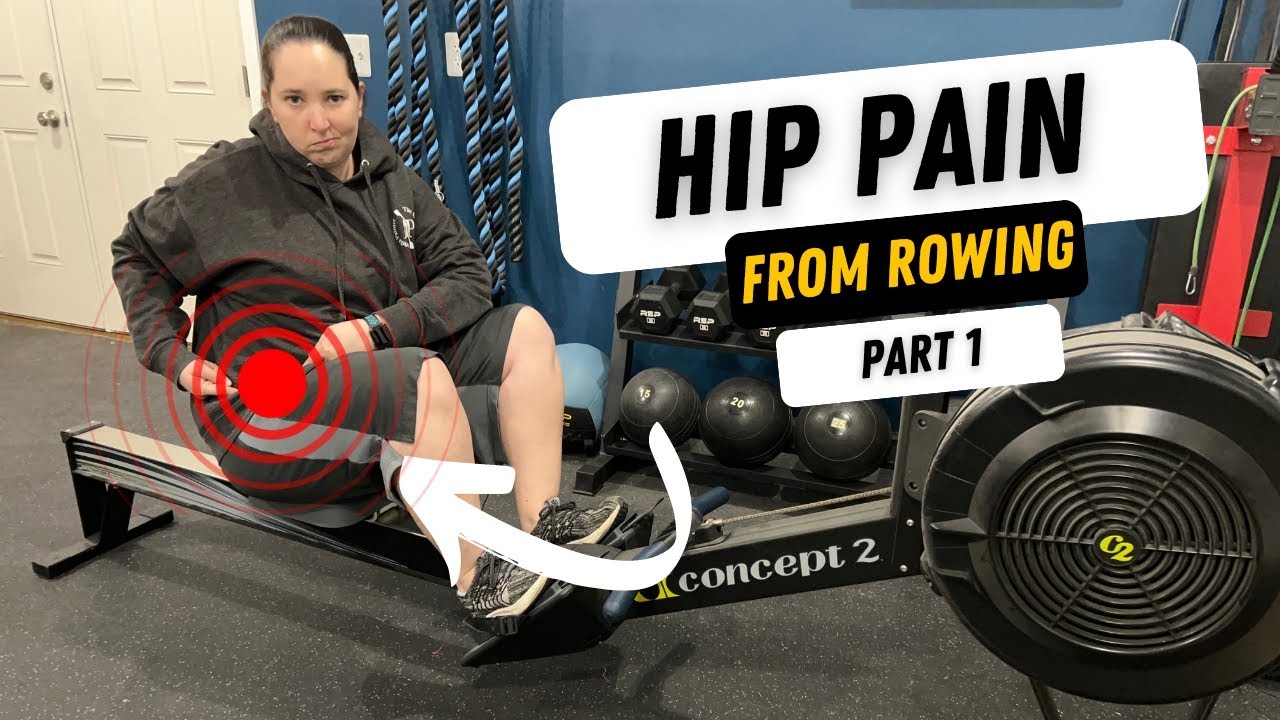 Hip Pain From Rowing Machine - Why It's Happening! - Part 1/3