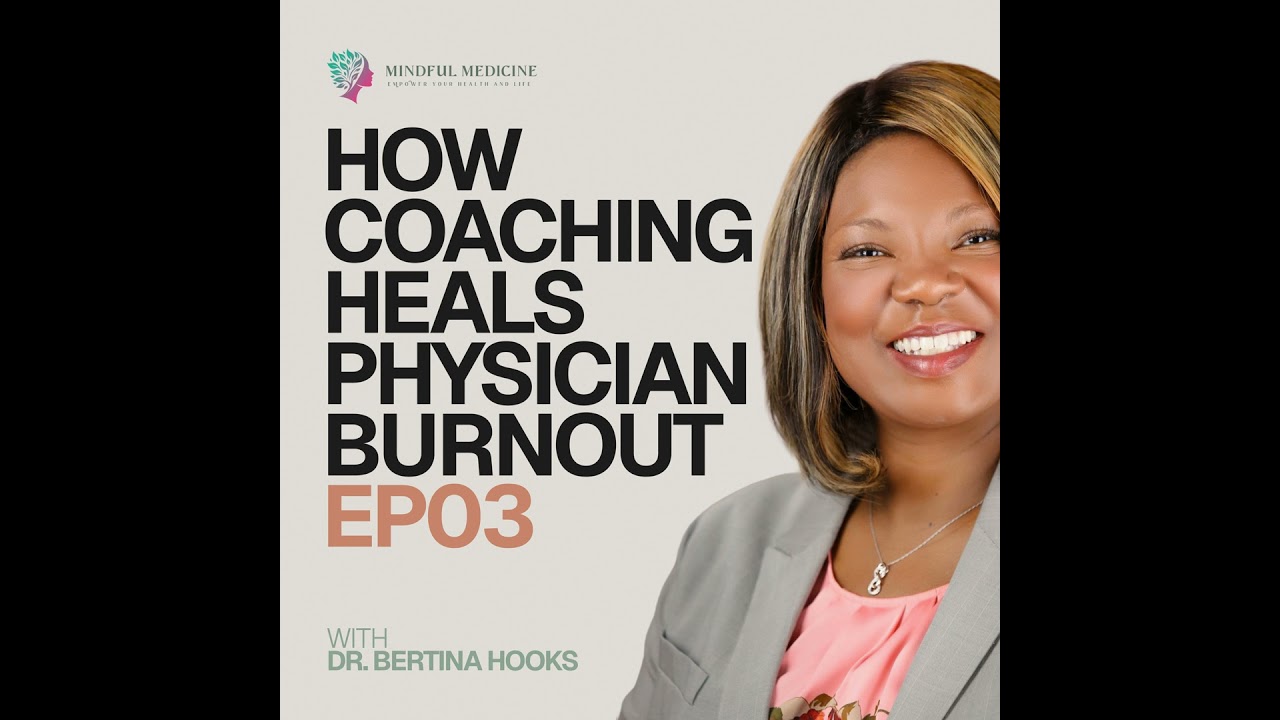 How Coaching Heals Physician Burnout: The Difference Between Therapy, Mentoring & Coaching (EP3)