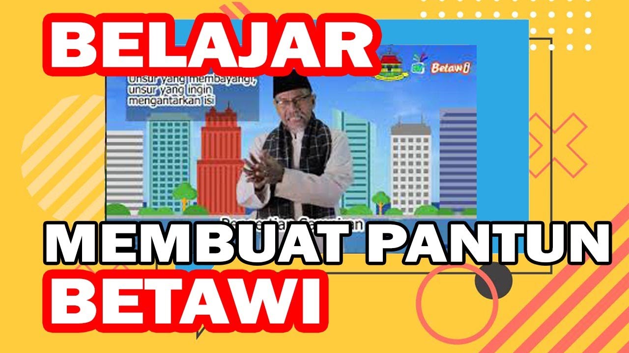 Belajar Membuat Pantun Betawi