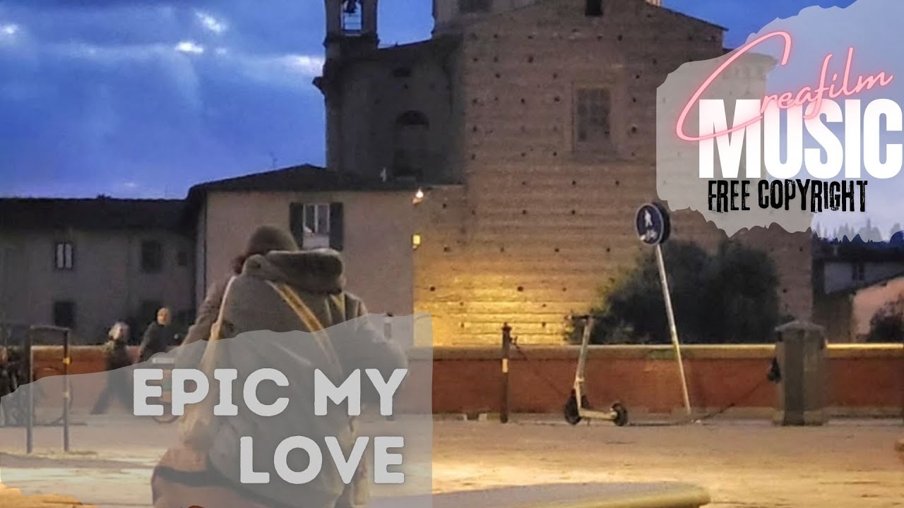 Epic My Love | Emotional Epic Cinematic Music – Free Copyright ❤️🎬