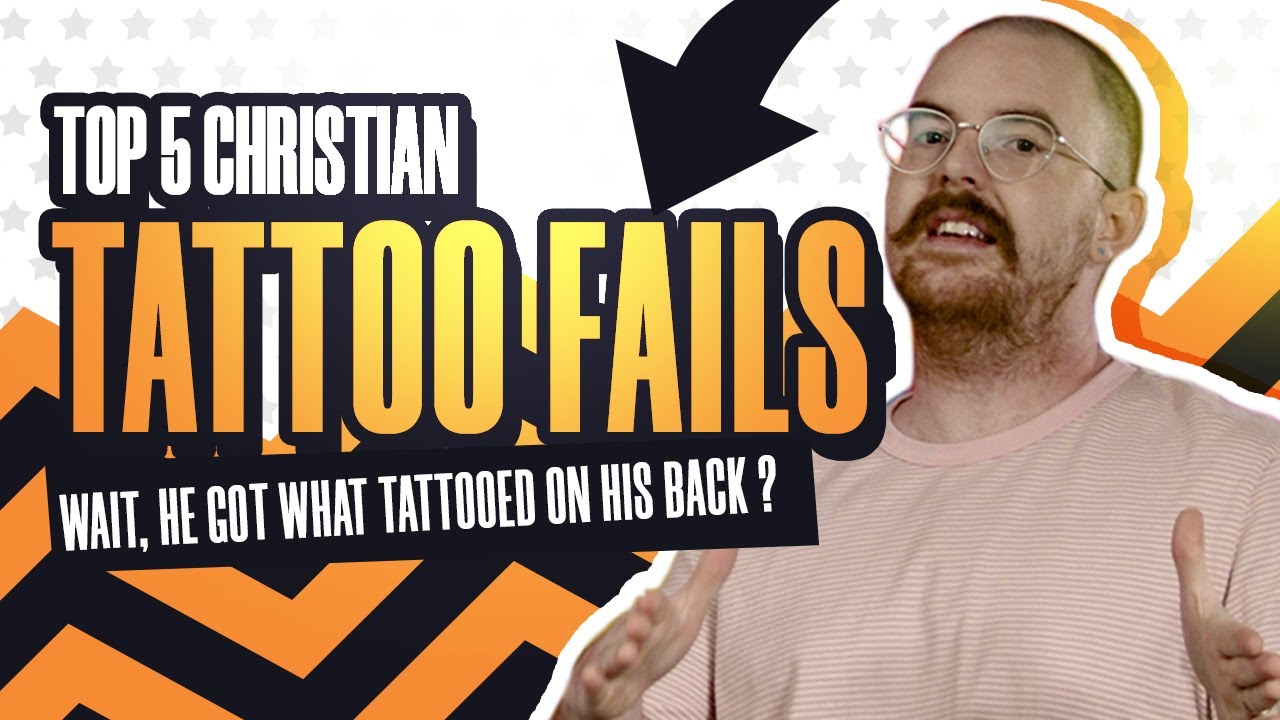 Top 5 Christian Tattoo Fails
