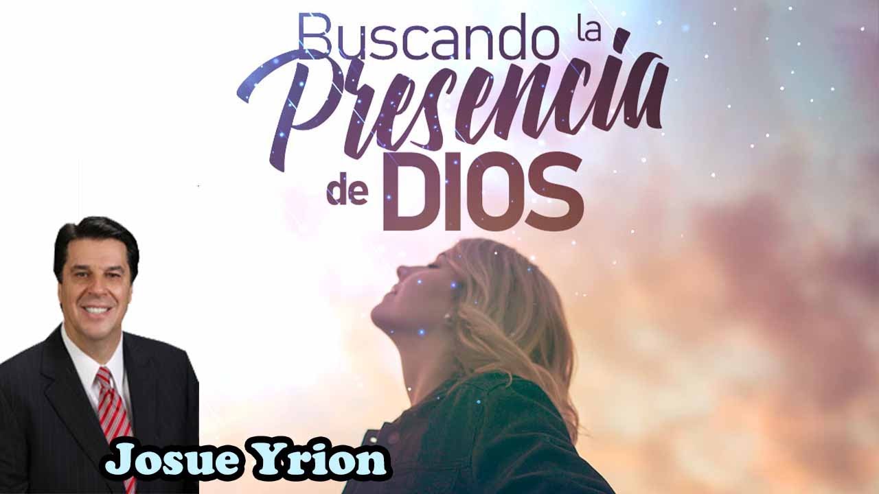 Josué Yrion - Volver a la presencia de Dios #predicascristianas #sanadoctrina #biblia #jesuscristo