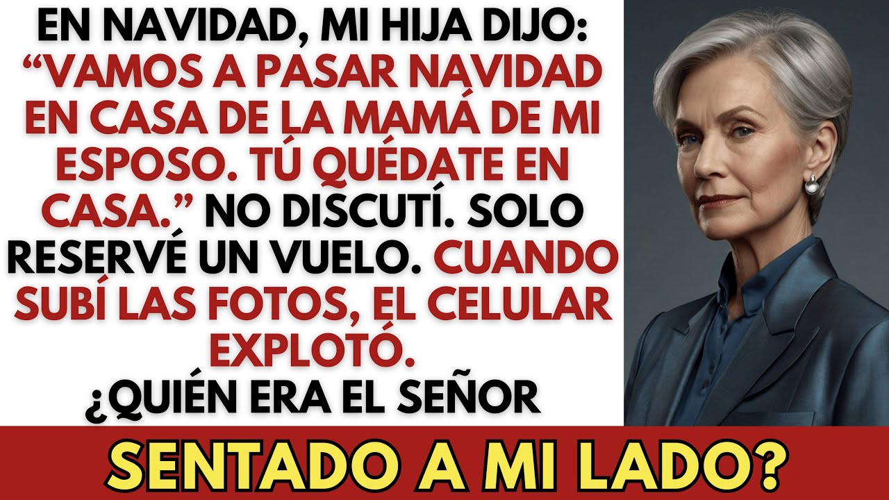 Mi hija dijo: “Navidad en casa de la mamá de mi esposo, tú quédate en casa”, Así que reservé un...