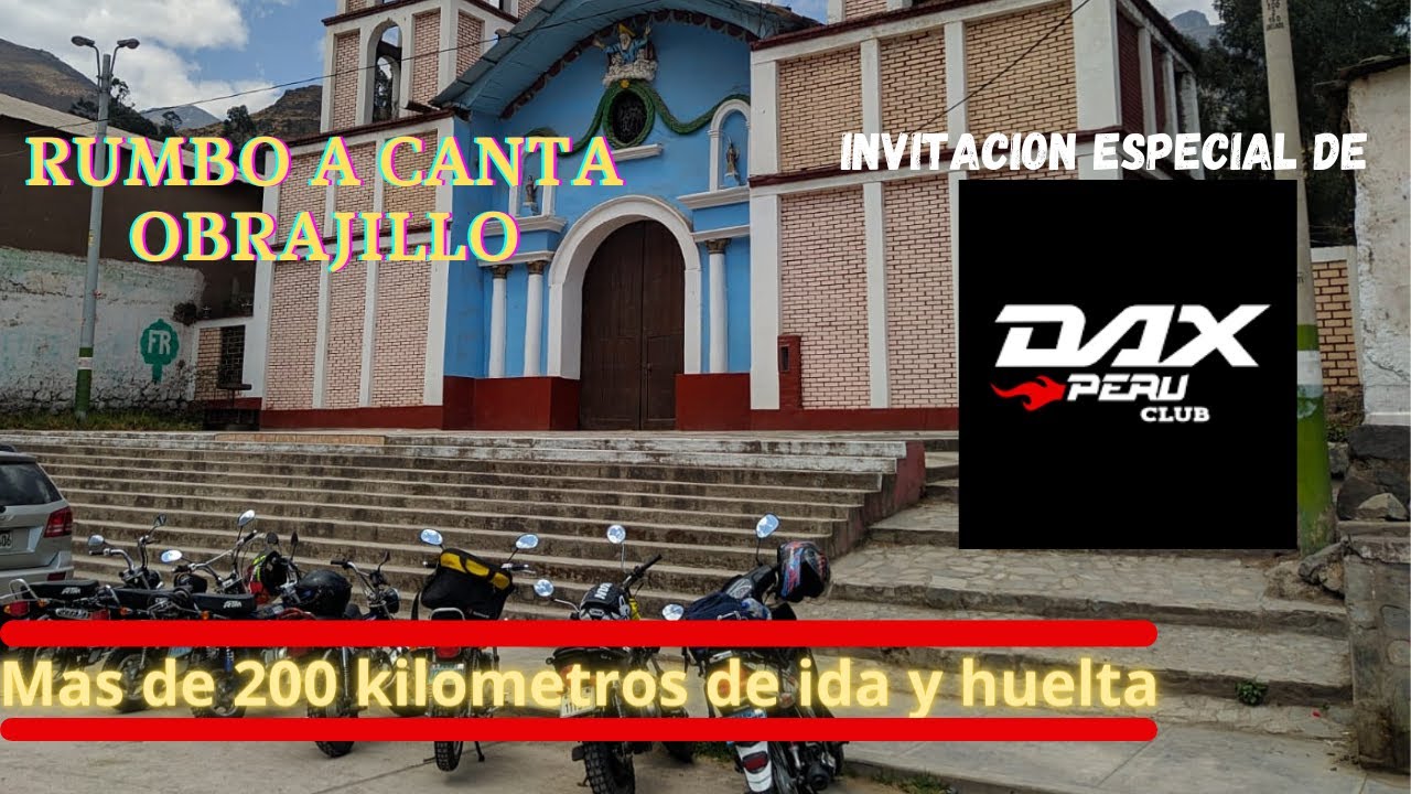 VIAJE A CANTA   EN MOTO DAX RTM 110 CC