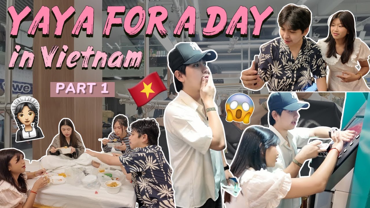 YAYA FOR A DAY SA VIETNAM (PINAHIRAPAN KO SI MAY)