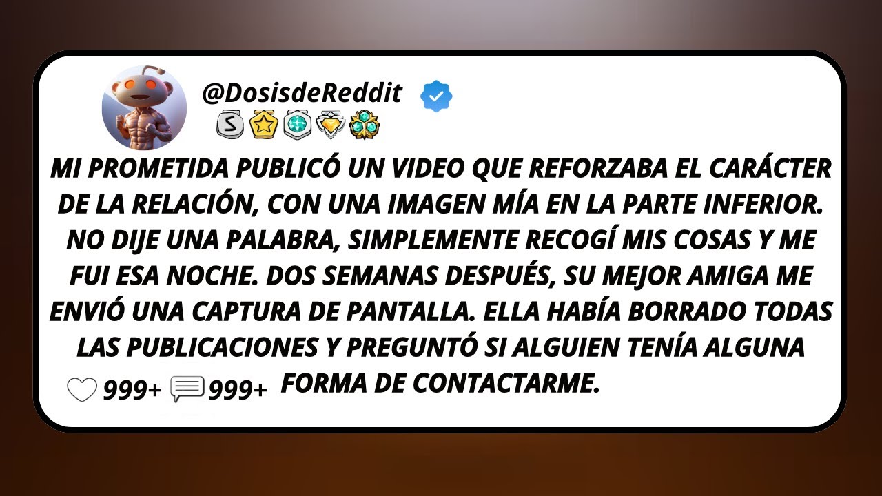 Mi Prometida Publicó Un Video Que Reforzaba El Carácter De La Relación, Con Una Imagen Mía En La...