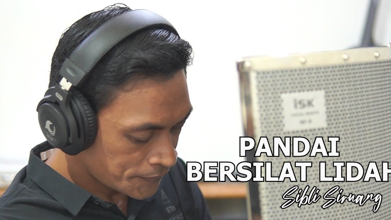 PANDAI BERSILAT LIDAH || SIBLI SIRUANG (Official Music Video)