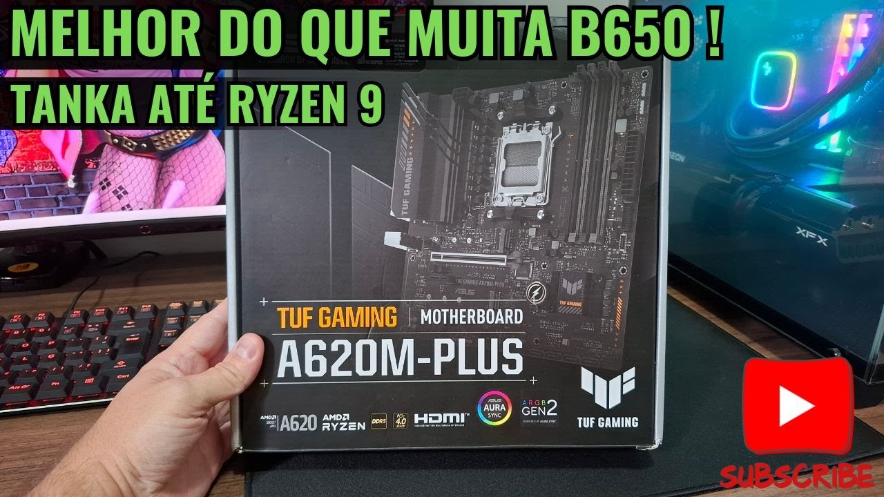 Placa mãe Asus TUF A620m-Plus - Unboxing e testes
