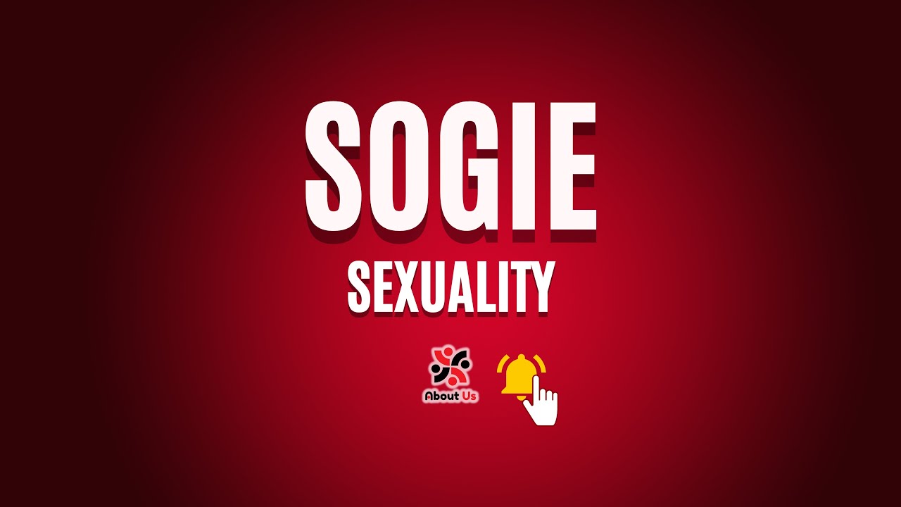 ABOUT US PH: What is SOGIE?