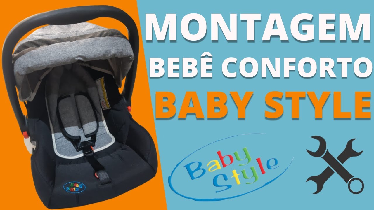 Como MONTAR o BEBÊ CONFORTO da BABY STYLE