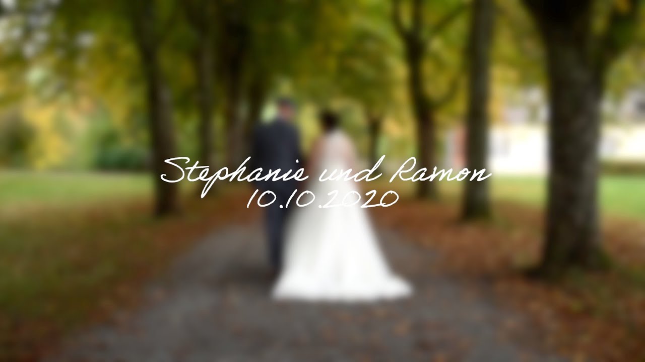 Hochzeitsvideo Stephanie und Ramon 10.10.2020
