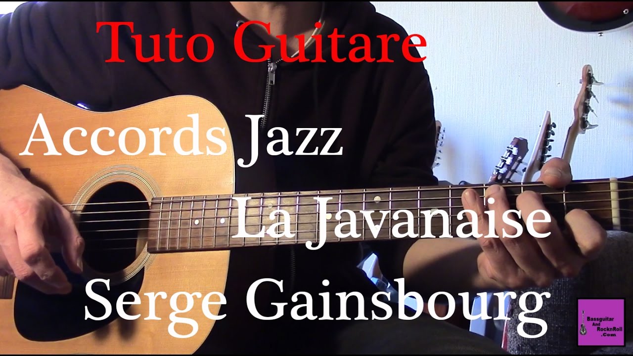 Tuto guitare Jazz- Initiation accords Jazz - La Javanaise - Serge Gainsbourg +TAB