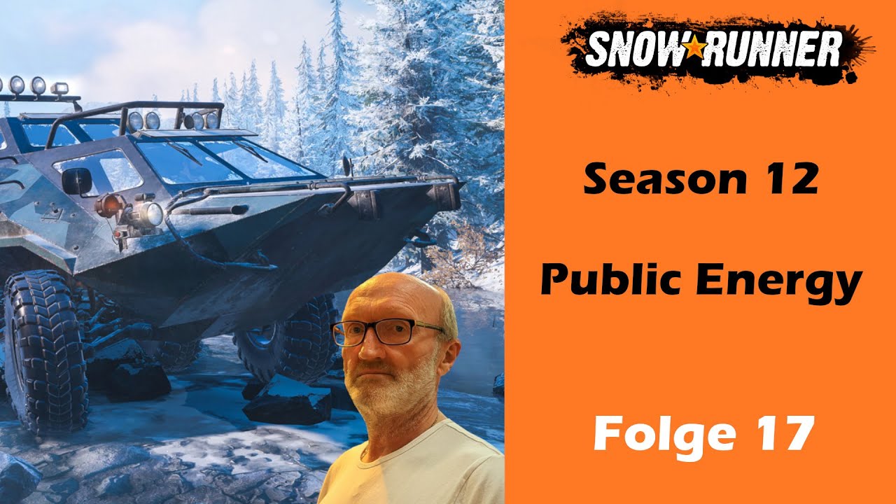 🚚 TruckerBabe Piro 🚚 Snowrunner Season 12 - Public Energy | Folge 17 | Tüdeln mit Puls 55 |