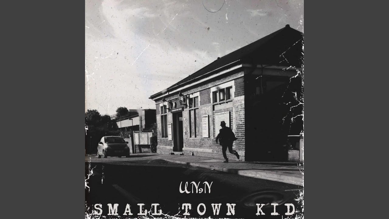SMALL TOWN KID