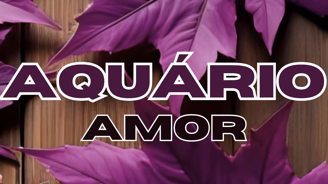 ♒AQUÁRIO♒AMOR♥️ HOJE LAMENTA NÃO TER SIDO MAIS VERDADEIRO(A) COM VOCÊ.👑♥️😍🥰