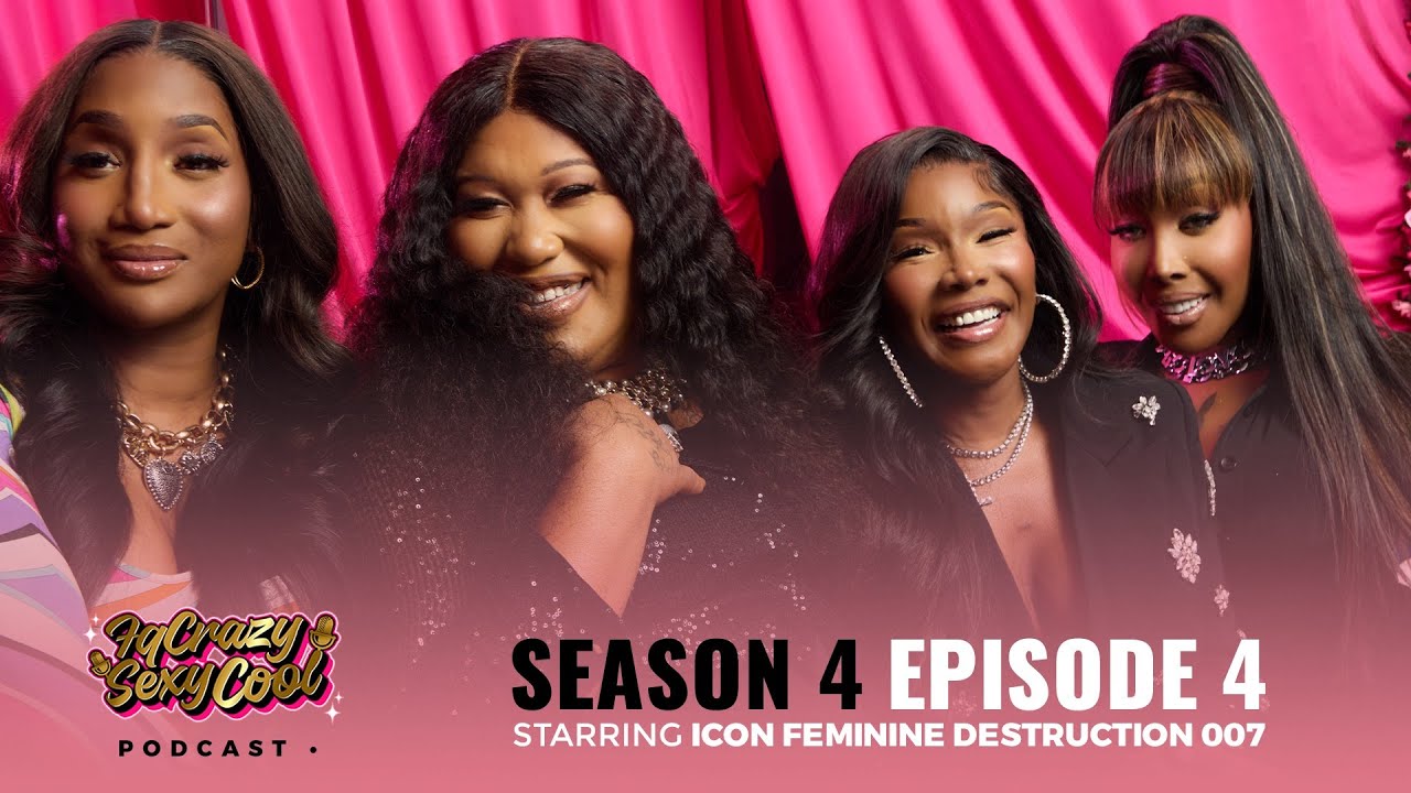 FQ CRAZY SEXY COOL SEASON 4 EP 4 | ICON FEMININE DESTRUCTION