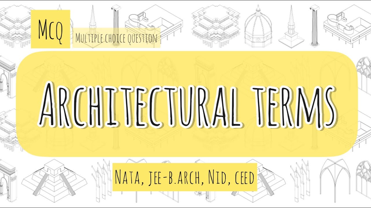 IMPORTANT MCQ |ARCHITECTURAL TERMINOLOGY & meanings | NATA2023, JEE-B.Arch, NID| TRB