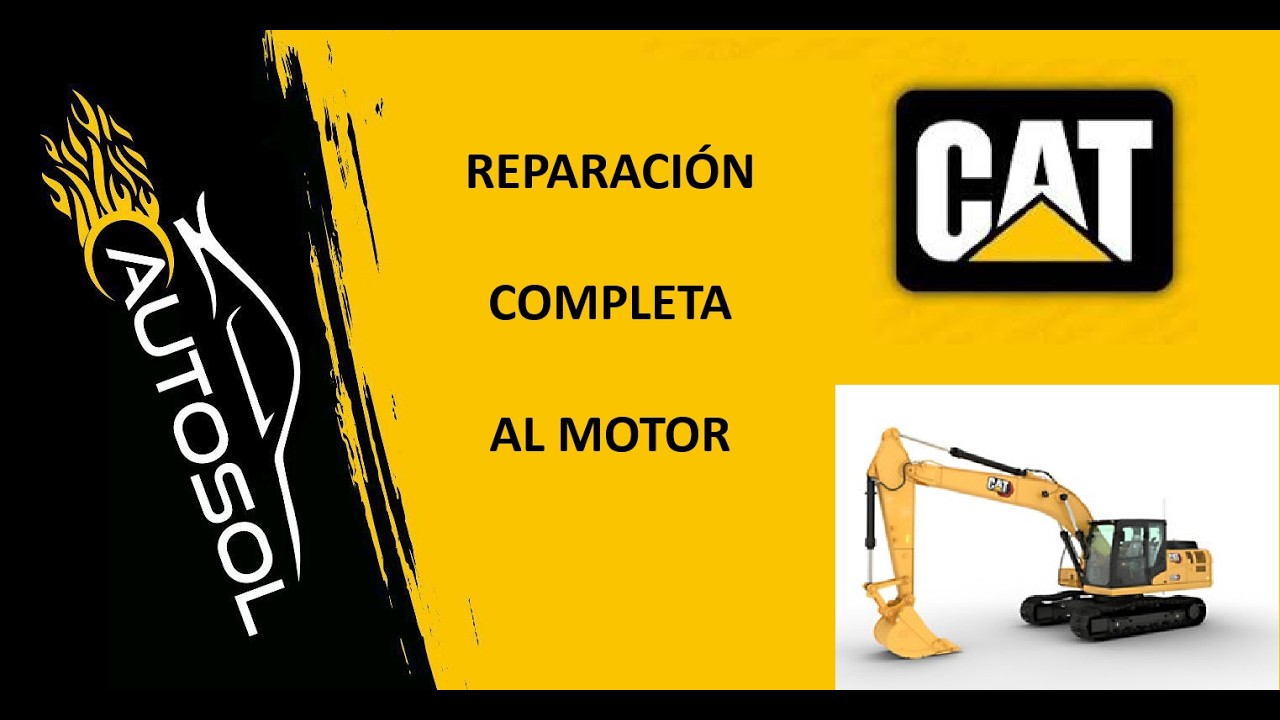 Reparación de un motor muy grande, Excavadora 320 CATERPILLAR