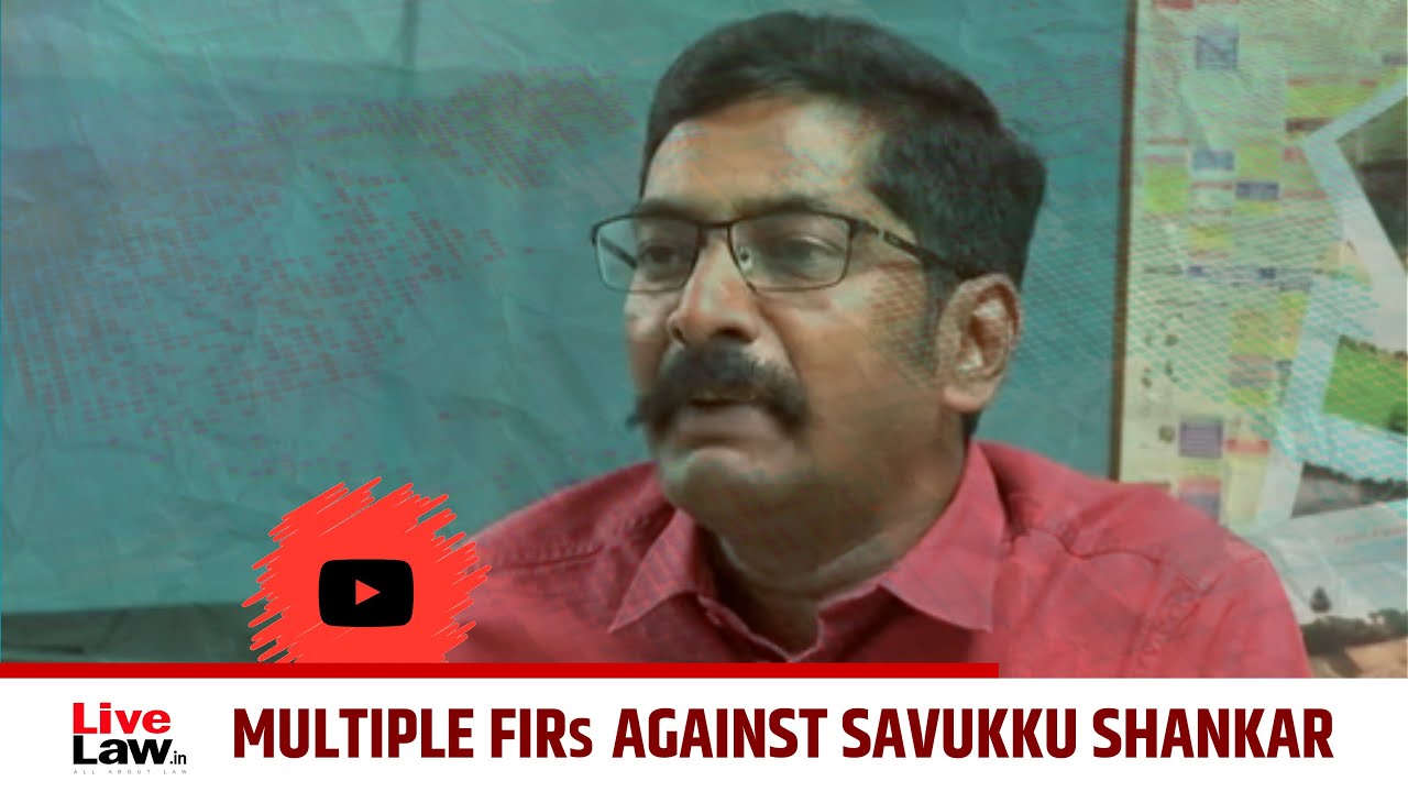 Supreme Court Clubs Multiple FIRs Against YouTuber Savukku Shankar Over Online Interview